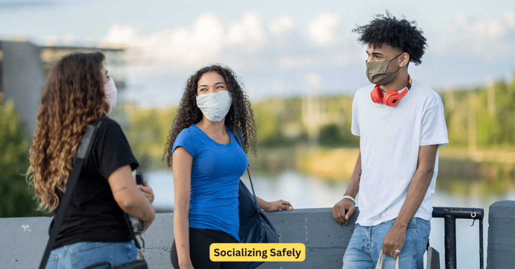 Socializing Safely