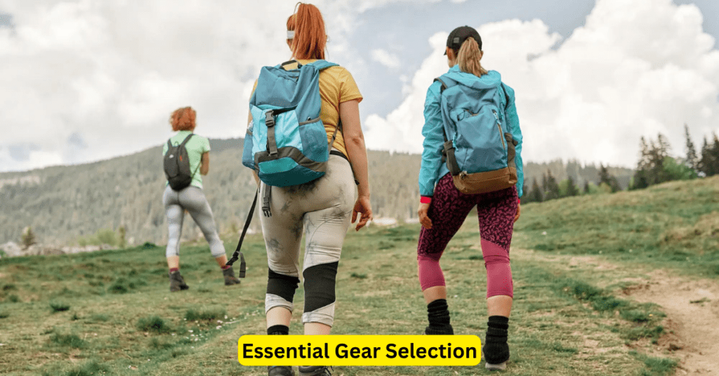 Essential Gear Selection