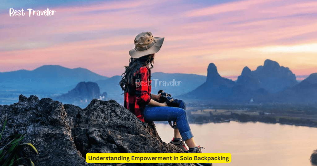 Understanding Empowerment in Solo Backpacking