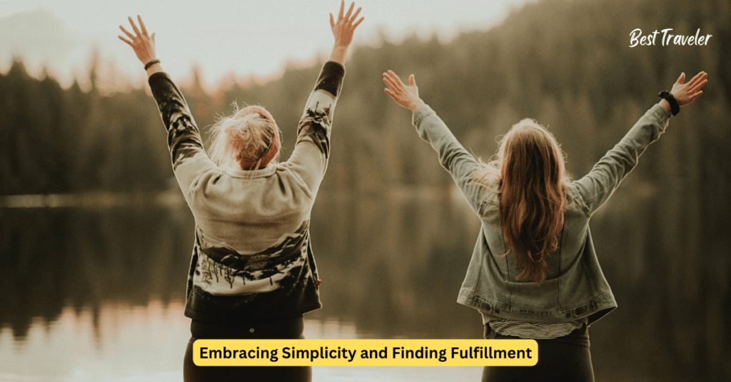 Embracing Simplicity and Finding Fulfillment