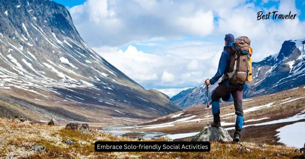 Embrace Solo-friendly Social Activities