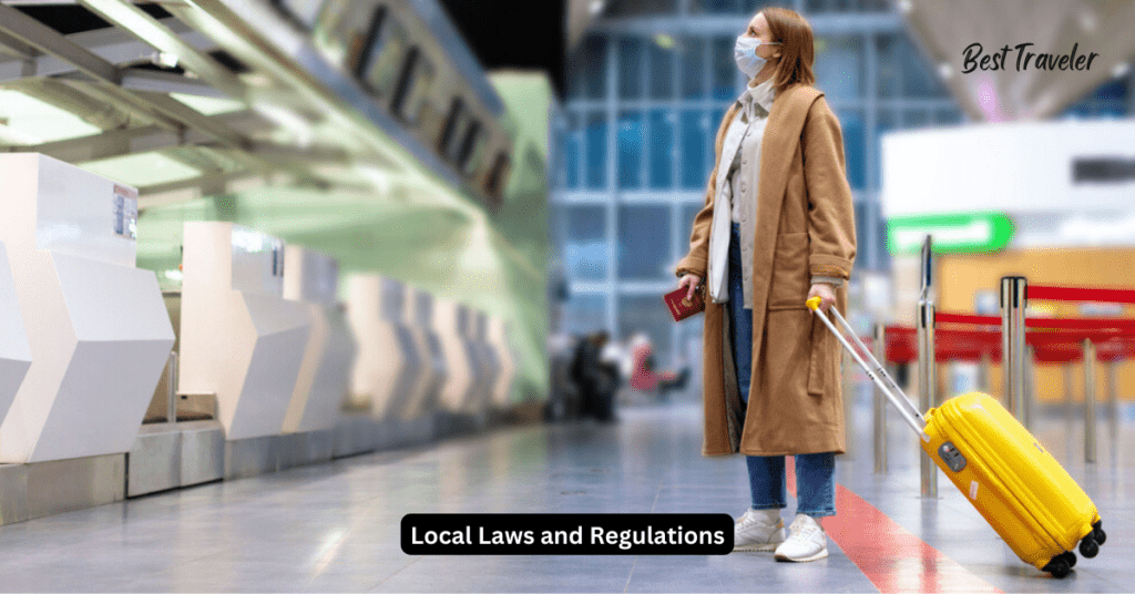 Local Laws and Regulations