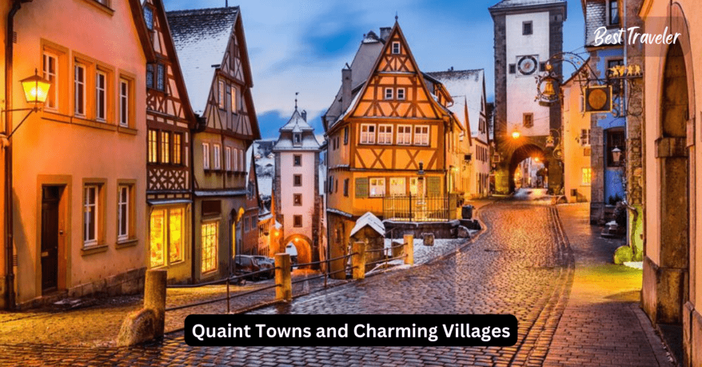 Quaint Towns and Charming Villages